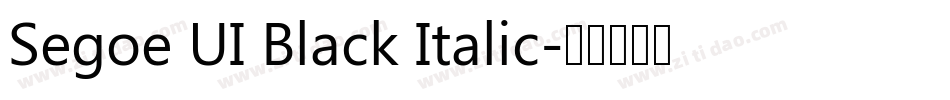 Segoe UI Black Italic字体转换